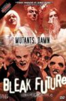 Bleak Future Movie Streaming Online