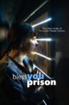 Bless You, Prison Movie Streaming Online