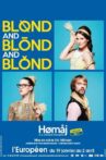 Blond and Blond and Blond – Homaj à la chanson Française Movie Streaming Online