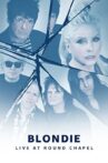 Blondie Live at Round Chapel : Prime Live Events Movie Streaming Online