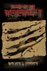 Blood of the Werewolf II: Wolves & Zombies Movie Streaming Online