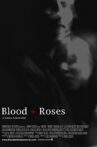 Blood + Roses Movie Streaming Online