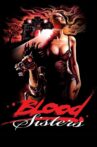 Blood Sisters Movie Streaming Online