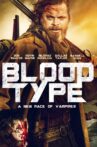 Blood Type Movie Streaming Online