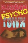 Bloodbath in Psycho Town Movie Streaming Online
