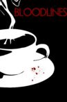 Bloodlines Movie Streaming Online