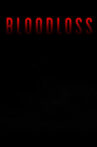 Bloodloss Movie Streaming Online