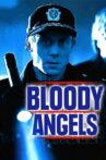 Bloody Angels Movie Streaming Online