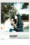 Bloody Daughter Movie Streaming Online