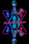 Bloody Drama Movie Streaming Online