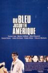 Blue Away to America Movie Streaming Online