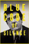 Blue Code of Silence Movie Streaming Online