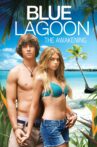 Blue Lagoon: The Awakening Movie Streaming Online