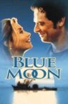 Blue moon Movie Streaming Online