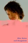 Blue Notes and Bungalows Movie Streaming Online