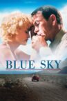 Blue Sky Movie Streaming Online