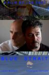 Blue Strait Movie Streaming Online
