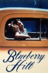 Blueberry Hill Movie Streaming Online