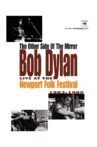 Bob Dylan: The Other Side of the Mirror - Live at the Newport Folk Festival Movie Streaming Online