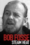 Bob Fosse: Steam Heat Movie Streaming Online