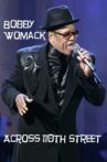 Bobby Womack: Across 110th Street Movie Streaming Online