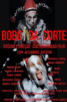 Bobo da Corte Movie Streaming Online