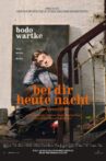 Bodo Wartke - Bei dir heute Nacht Movie Streaming Online