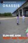 Body and Seoul Movie Streaming Online