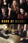 Bond of Silence Movie Streaming Online