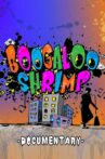 Boogaloo Shrimp Documentary Movie Streaming Online