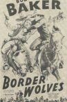 Border Wolves Movie Streaming Online