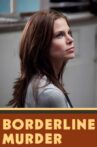 Borderline Murder Movie Streaming Online
