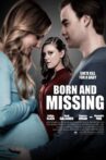 Born and Missing Movie Streaming Online