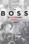 BOSS: The Black Experience in Business Movie Streaming Online