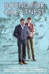 Bound for Greatness Movie Streaming Online