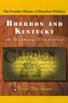 Bourbon & Kentucky: A History Distilled Movie Streaming Online