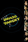 Brass Target Movie Streaming Online