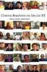 Brazilian Cinema in the 20th Century Movie Streaming Online