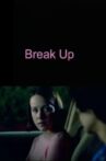 Break Up Movie Streaming Online