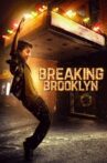 Breaking Brooklyn Movie Streaming Online
