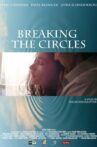 Breaking the Circles Movie Streaming Online