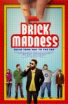 Brick Madness Movie Streaming Online