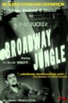 Broadway Jungle Movie Streaming Online