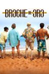 Broche de Oro Movie Streaming Online