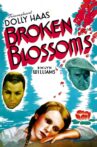 Broken Blossoms Movie Streaming Online