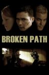 Broken Path Movie Streaming Online