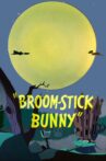 Broom-Stick Bunny Movie Streaming Online