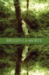 Bruges-La-Morte Movie Streaming Online