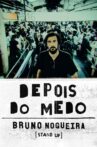 Bruno Nogueira: Depois do Medo Movie Streaming Online