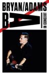 Bryan Adams in Concert Movie Streaming Online